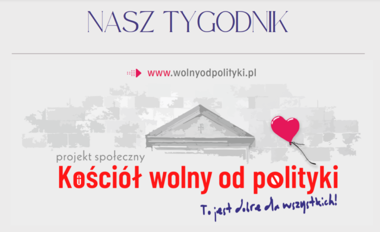  „Kościół wolny od polityki”. Gazetka nr 1/13.06.23