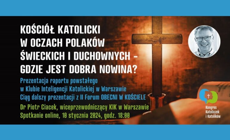 Kościół katolicki w oczach Polaków… Spotkanie online 10.01.2024