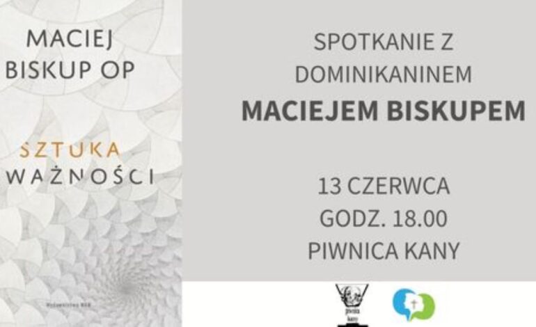  Sztuka uważności. Spotkanie autorskie z Maciejem Biskupem OP w Szczecinie