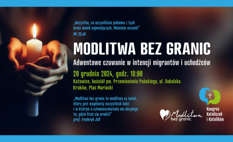 Modlitwa bez granic, Kraków, Katowice –  20.12.2024